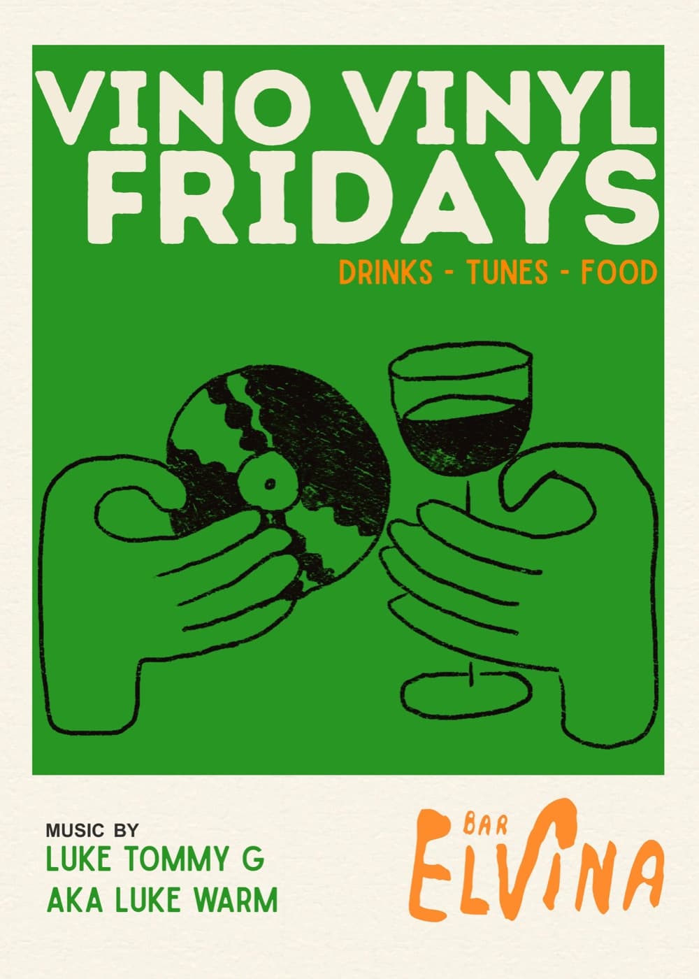 Vino Vinyl Fridays at Elvina - drinks, tunes and food with music by Luke Tommy G
